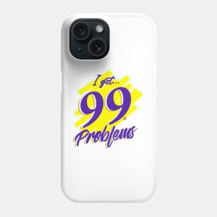 I got 99 problems X 99 flake ice cream Phone Case