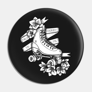 Talk Derby to me- Psych Pin