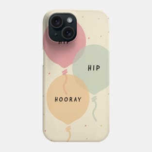 HIP HIP Hooray Phone Case