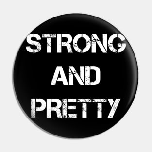 Strong And Pretty Workout Shirts Gym Shirts Gym Clothes Fitness Gifts Strongman Shirt Motivational Shirts Motivation Gifts Bodybuilding Tee Pin