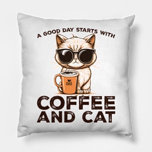 A Good Day Starts With Coffee and Cat Cat Lovers Coffee Lovers Gift Idea Pillow