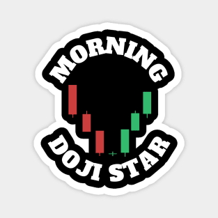 The Morning Doji Star Magnet