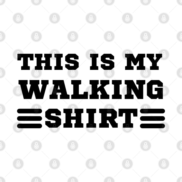 this is my walking shirt by mdr design