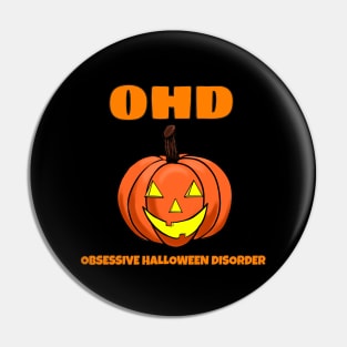 OBSESSIVE HALLOWEEN DISORDER Pin