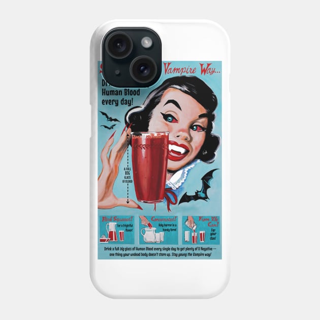 Stay Young The Vampire Way Phone Case by MondoDellamorto