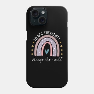 Teacher Speech Therapist Change the World Phone Case