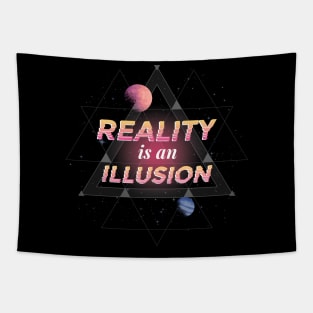 Reality Is Illusion Graphic Tee Tapestry