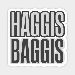 Haggis Baggis Magnet