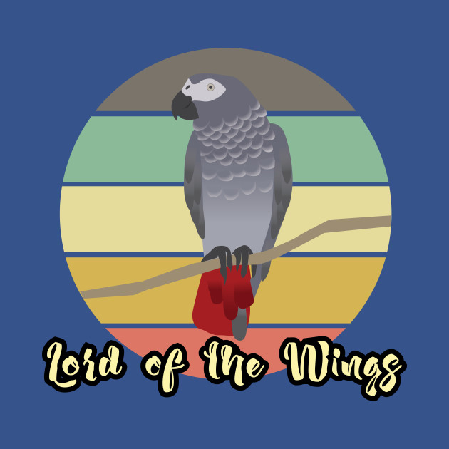 Discover Lord of the Wings African Grey Parrot Lover and Pet Birds - African Grey Parrot - T-Shirt