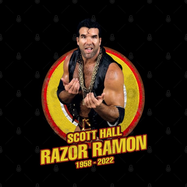 Always Razor Ramon 1958-2022 Thank For The Memories by RAINYDROP