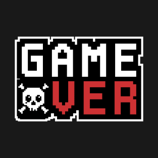 Game over - end of game - extra life T-Shirt