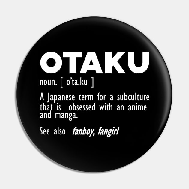 Otaku Definition w Pin by KC Happy Shop