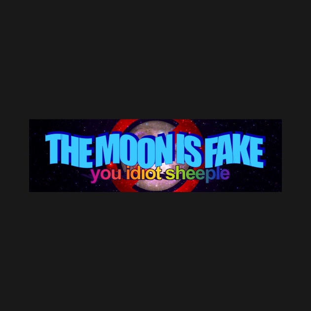 The Moon is fake by Big Tees