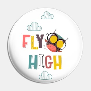 Fly high Pin