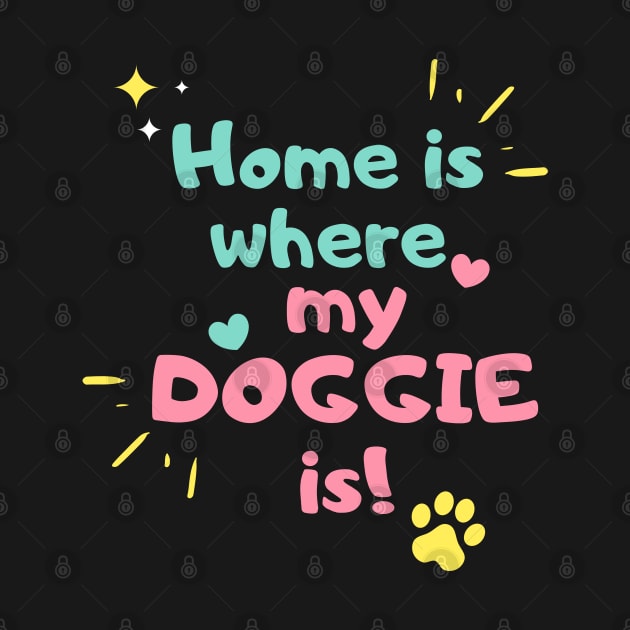 Home is where my doggie is by yudoodliez