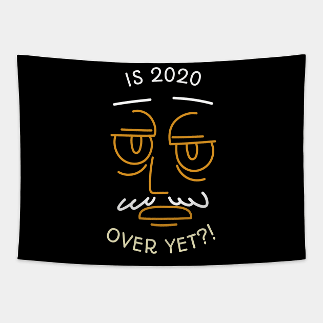 Is 2020 Over Yet? Covid 19 Tapestry by Redboy
