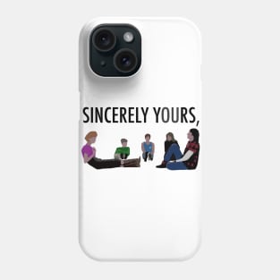 Sincerely Yours, The Breakfast Club (Black Font) Phone Case