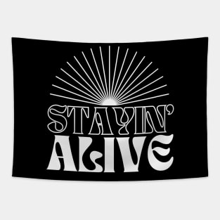 Stayin' Alive in Dark Theme Tapestry