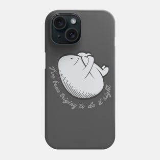 Egg trying Phone Case