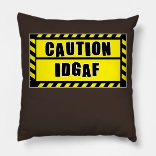 IDGAF Pillow