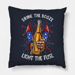 Drink The Booze Light The Fuse 4th Of July Fireworks Celebration Pillow