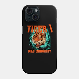 tiger 1 wild community Phone Case