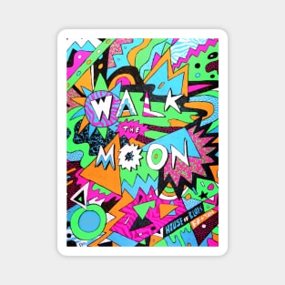 Walk The Moon SHUT UP AND DANCE WITH ME Magnet