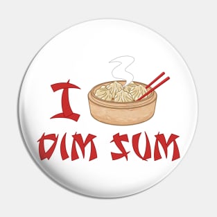 I Love Dim Sum Pin