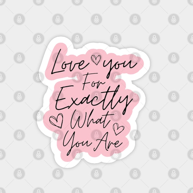 Self Love Love yourself Magnet by MitsuiT