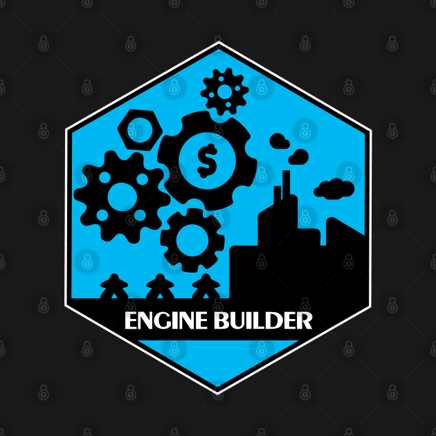 Engine Builder Board Game Mechanics by Shadowisper