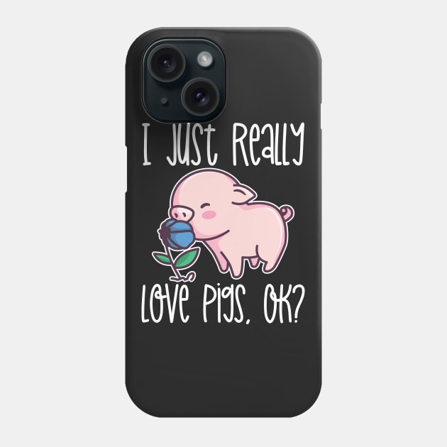 I Just Really Love Pigs, OK? graphic Phone Case by theodoros20