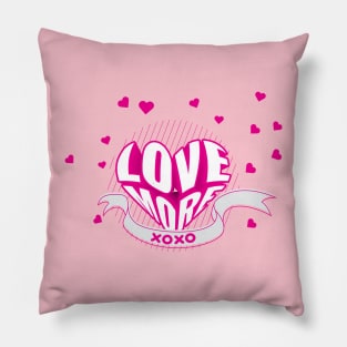 Just Love More Pillow