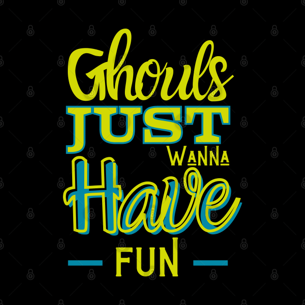 Fun Fact: Ghouls just wanna have fun by SeleneWitchStore