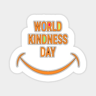 WORLD KINDNESS DAY (Random act of kindness) Magnet