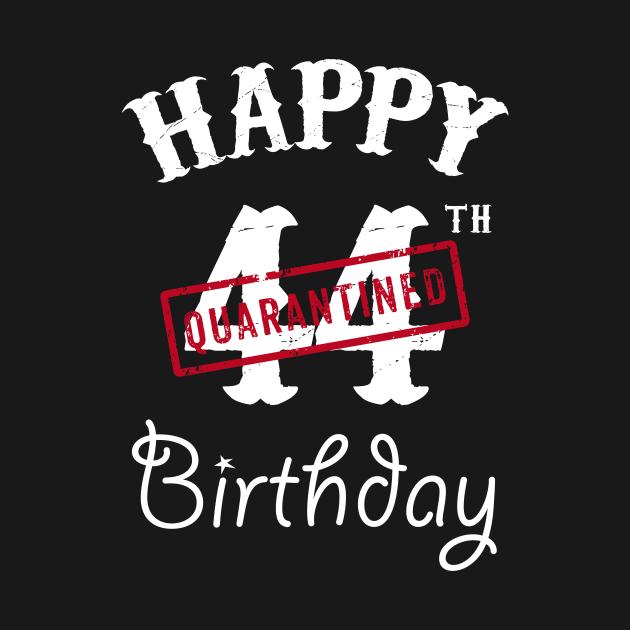 Happy 44th Quarantined Birthday by kai_art_studios