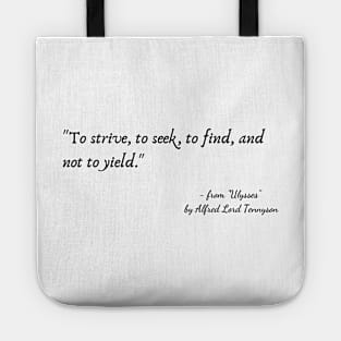 A Poetic Quote from "Ulysses" by Alfred Lord Tennyson Tote