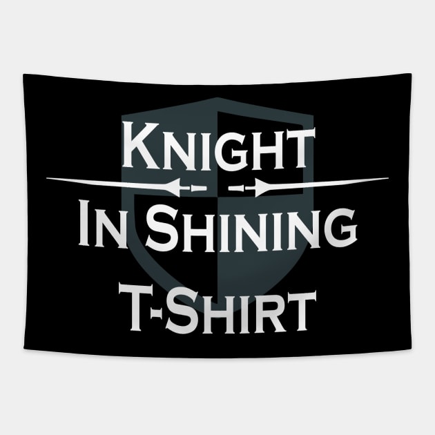 Renaissance Faire Knight in Shining T Shirt Tapestry by LovableDuck