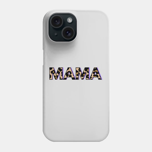 Mama, Typography, Leopard Phone Case by OneThreeSix