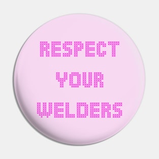 respect your welders, pink cross stitch embroidery Pin