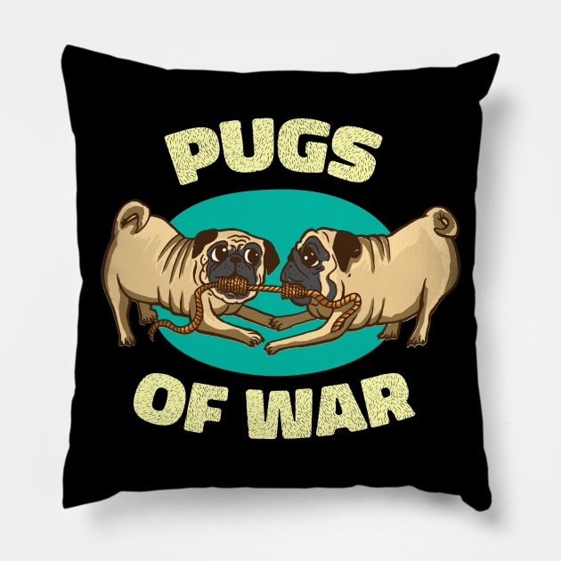 Pugs Of War Pillow by Dogefellas