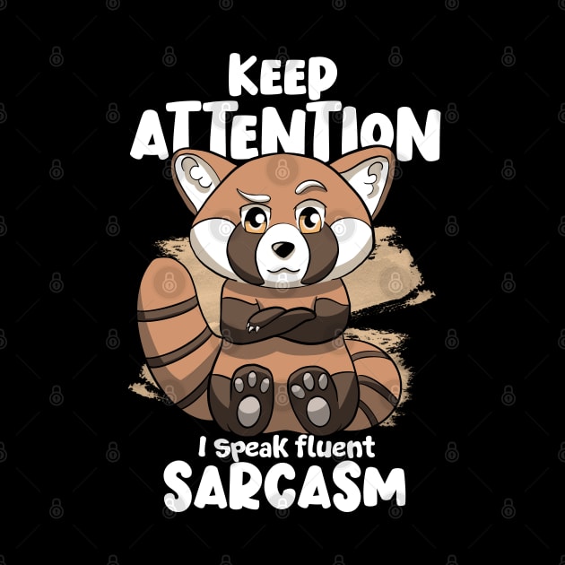 Sarcastic Red Panda by MerchBeastStudio