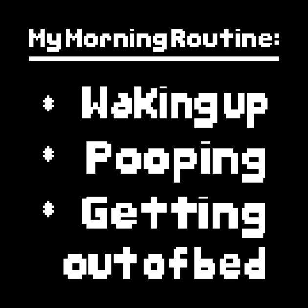 Morning Routine by Bubba C.