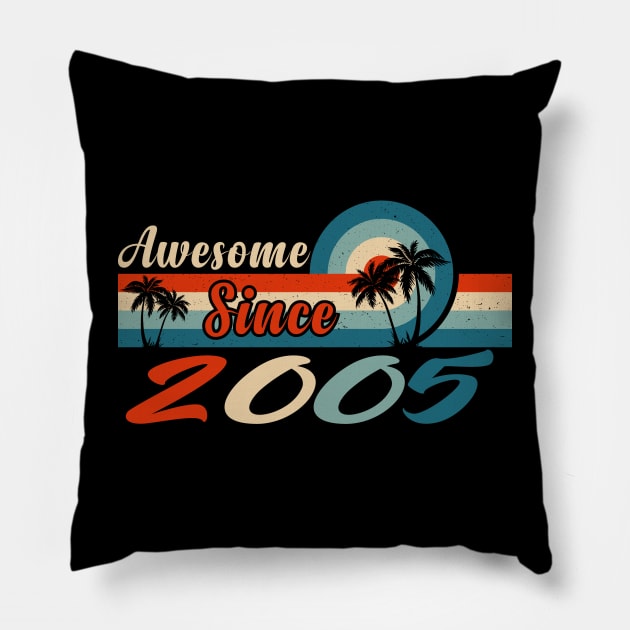 Awesome Since 2005 born for Legend  Birthday Gift Pillow by YuriArt