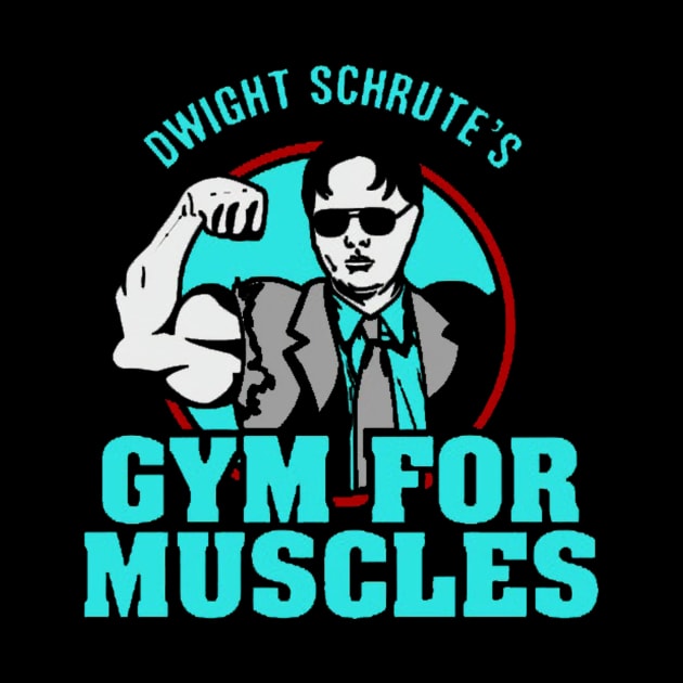 Dwight Schrute's Gym for Muscles by Patrickkk