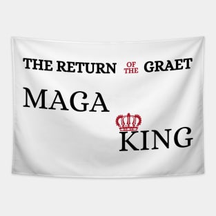 the return of the graet Maga king Tapestry