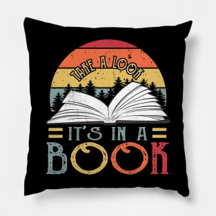 Take a Look it's in a Book reading lover Pillow