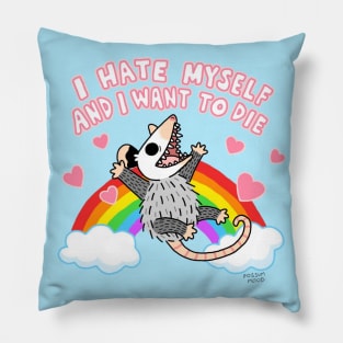 I Hate Myself and I Want to Die Pillow