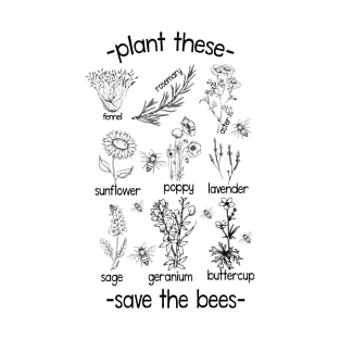 Plant These Save The Bees T-Shirt