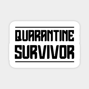 funny quarantine quotes Magnet