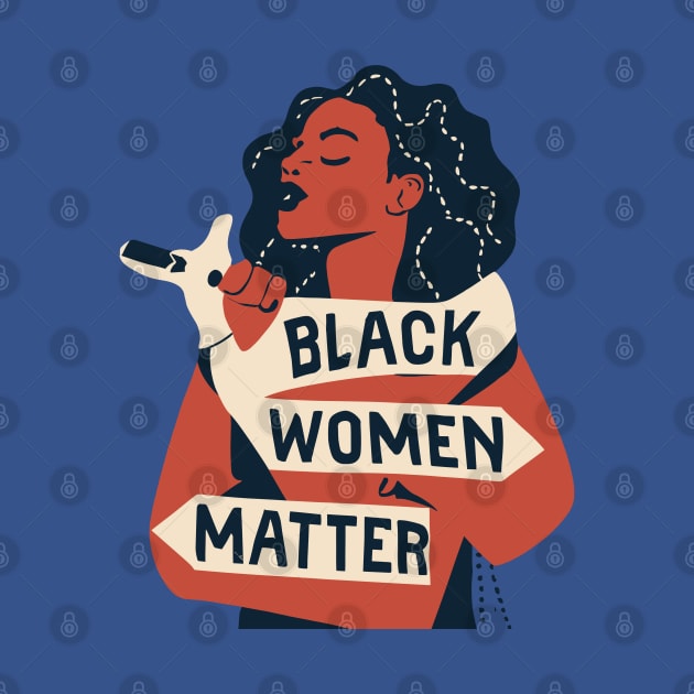 Black Women Matter by Graceful Designs